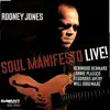 Rodney Jones - Soul Manifesto: Live! (Recorded Live at Smoke Jazz & Supper Club)